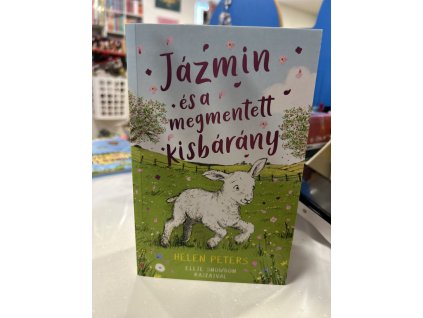 Jázmin és a megmentett kisbárány Helen Peters