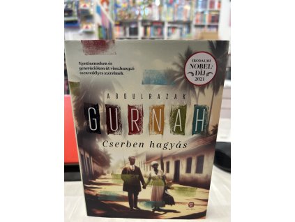 Cserben hagyás Abdulrazak Gurnah