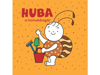 Huba, a homokbogár Bartos Erika