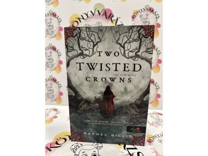 Two Twisted Crowns - Két ferde korona - A pásztor király 2. Rachel Gillig