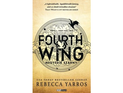 Fourth Wing - Negyedik szárny Rebecca Yarros