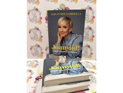 Jóanyád! - Szülői szerepben a B oldalon Jakupcsek Gabriella