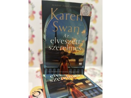 Az elveszett szerelmes Karen Swan