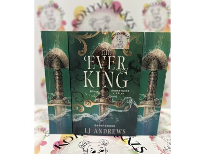The Ever King - Öröktenger királya - (Különleges kiadás) L. J. Andrews