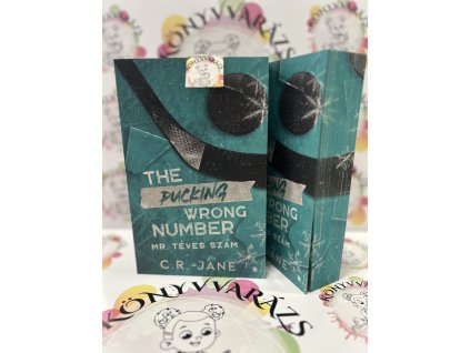 The Pucking Wrong Number - Mr. Téves Szám - (Különleges kiadás) C. R. Jane