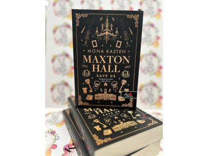 Save Us - Megmentjük egymást - Maxton Hall 3. Mona Kasten