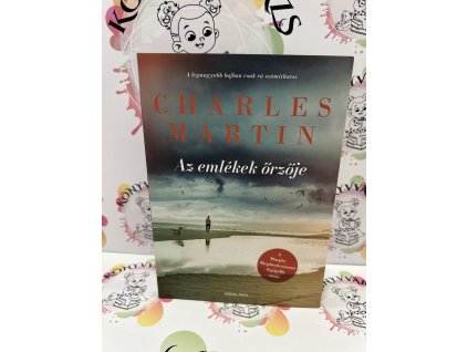 Az emlékek őrzője Charles Martin