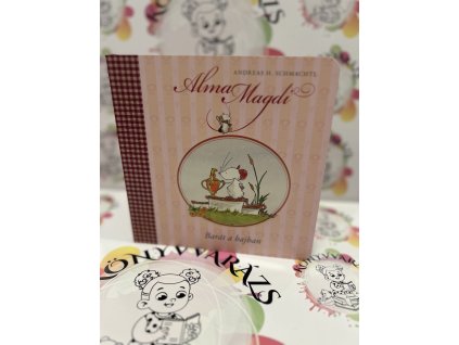 Alma Magdi - Barát a bajban Andreas H. Schmachtl