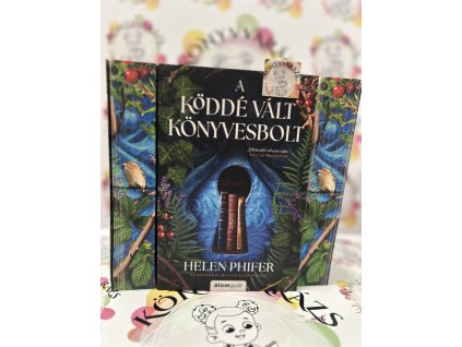 A köddé vált könyvesbolt - (Különleges kiadás) Helen Phifer