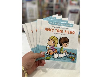 Nincs több pelus! - Mese motiváló matricákkal Lengyel Szilvia  Pásztohy Panka