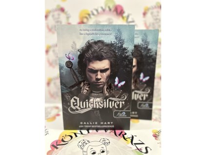 Quicksilver - puha kötés - Tündék & Alkímia 1. Callie Hart