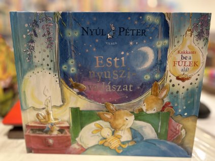 Beatrix Potter: Nyúl Péter - Esti nyuszivadászat