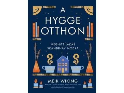 meik wiking a hygge otthon meghitt lakas skandinav modra 247370