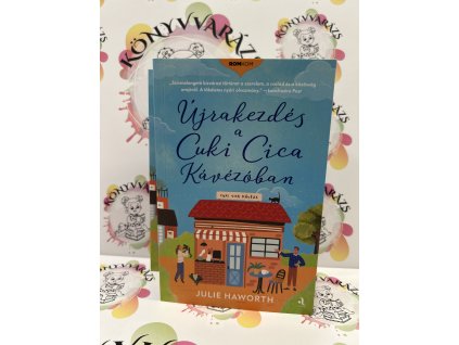 Újrakezdés a Cuki Cica Kávézóban Julie Haworth