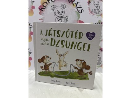 A játszótér olyan, mint a dzsungel Innes Shona