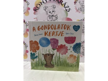 A gondolatok kertje Shona Innes