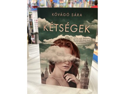 Kétségek Kővágó Sára