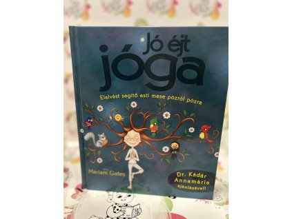 Jó éjt jóga - Elalvást segítő esti mese pózról pózra Mariam Gates