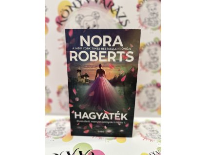 Hagyaték Nora Roberts