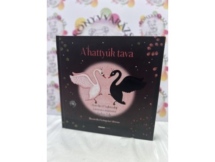 A hattyúk tava -CD melléklettel Tarbay Ede