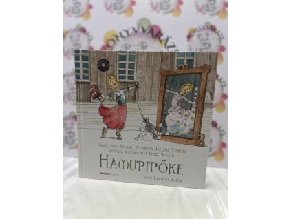 Hamupipőke - CD melléklettel Becze Szilvia