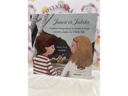 Jancsi és Juliska Vibók Ildi