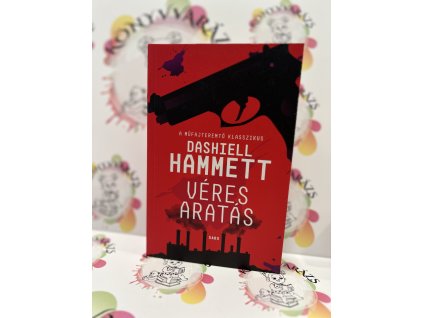 Véres aratás Dashiell Hammett