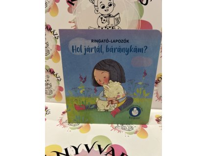 Hol jártál, báránykám? - Ringató-lapozók