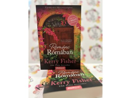 Románc Rómában - Újrakezdés Olaszországban 3. Kerry Fisher