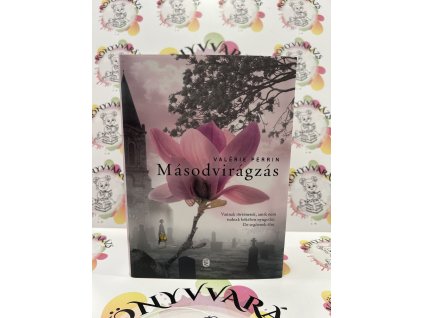 Másodvirágzás Valérie Perrin