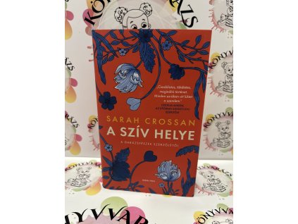 A szív helye Sarah Crossan