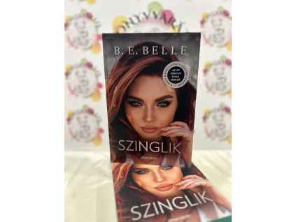 Szinglik - (Különleges kiadás) B. E. Belle
