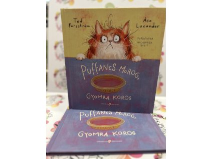 Puffancs morog, gyomra korog Ted Forsström