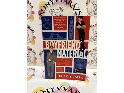 Boyfriend Material - Pasialapanyag - London Calling 1. Alexis Hall