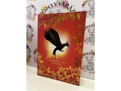 Futótűz - (Különleges kiadás) Suzanne Collins