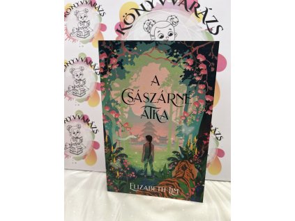 A császárné átka - (Különleges kiadás) Elizabeth Lim