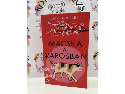 Macska a városban Bradley, Nick