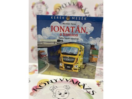 Jonatán, a kamion Mechler Anna