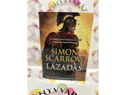 Lázadás Simon Scarrow