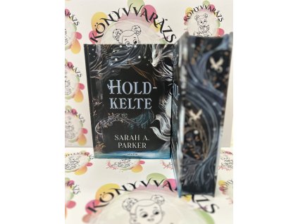 Holdkelte - (Különleges kiadás) A. Sarah Parker