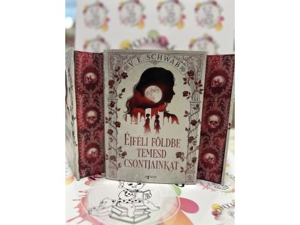 Éjféli földbe temesd csontjainkat - (Különleges kiadás) V. E. Schwab