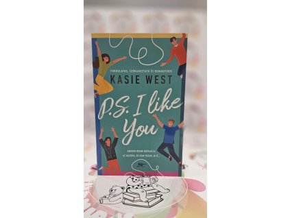 P.S. I Like You Kasie West