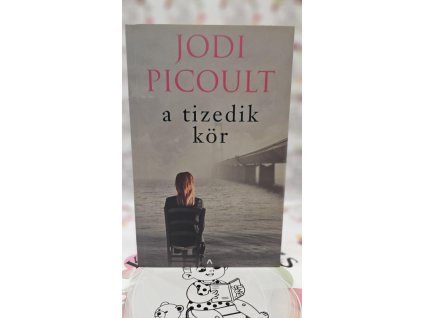 A tizedik kör Jodi Picoult