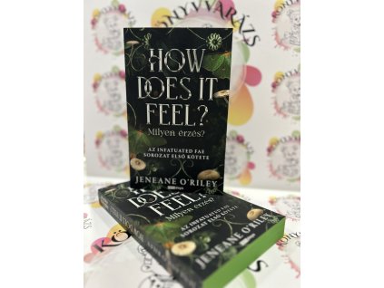 How Does It Feel? - Milyen érzés? - (Különleges kiadás) Jeneane O'Riley