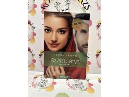 Az Arab lánya - Második rész (Arab 4.) Borsa Brown