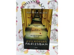Gyilkosság Párizsban Matthew Blake