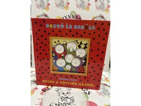 Mesék a Pöttyös házból Bartos Erika