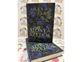 Áfonyaszedők Amanda Peters