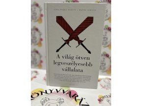 A világ ötven legveszélyesebb vállalata Juha-Pekka Raeste  Hannu Sokala
