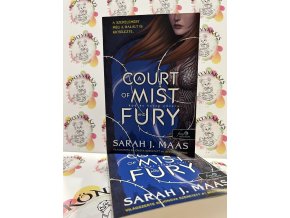 A Court of Mist and Fury - Köd és harag udvara - Tüskék és rózsák udvara 2. Sarah J. Maas